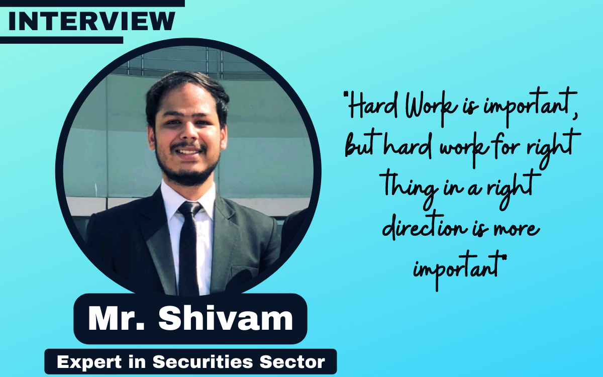 Interview: Mr. Shivam, Officer Grade A (Assistant Manager) SEBI