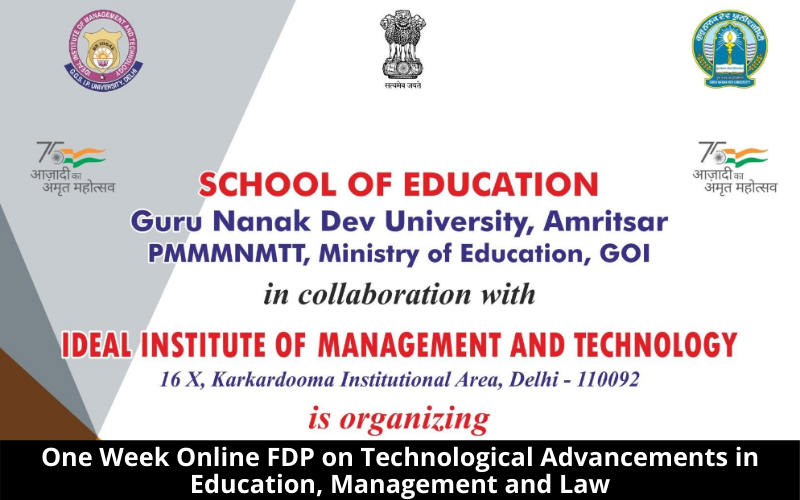 One-Week Online FDP on Technological Advancements in Education, Management and Law