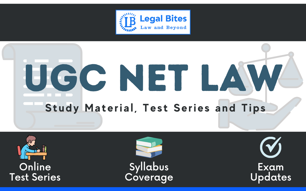 UGC NET Law Exam: : Study Material, Test Series and Tips