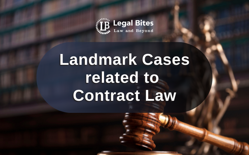 24 Landmark Cases related to Contract Law