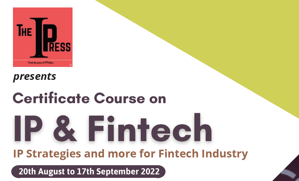 Certificate Course on IP Strategies and more for Fintech Industry
