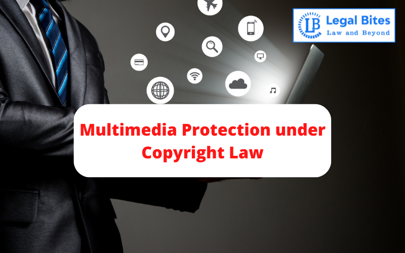 Multimedia Protection under Copyright Law